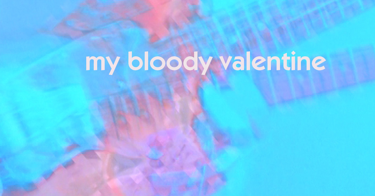 My Bloody Valentine en Louder Radio